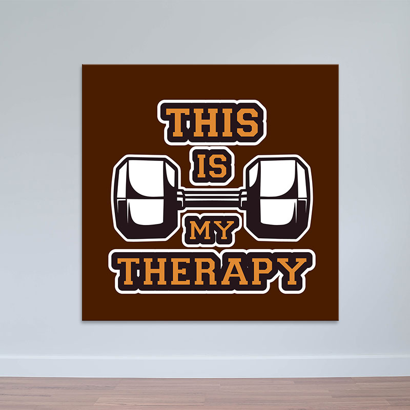 Tranh canvas “This is my therapy” chất M3