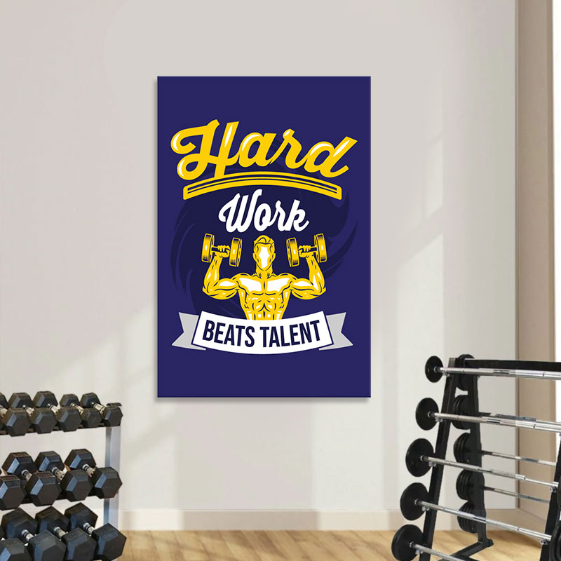 Tranh treo phòng gym “Hard work beats talent” M1